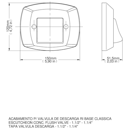 Acabamento P/Valvula De Descarga Classica